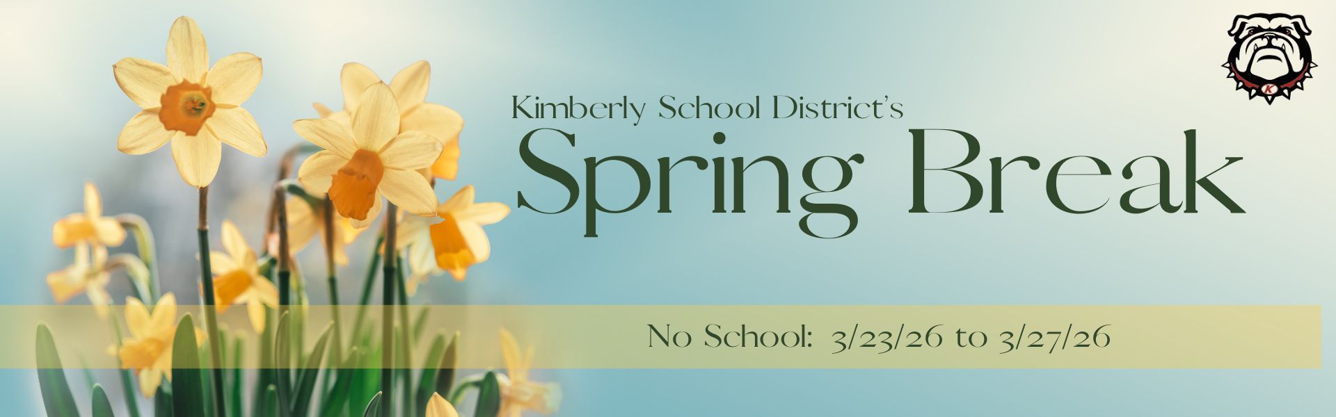 Spring Break 3/23 to 3/27