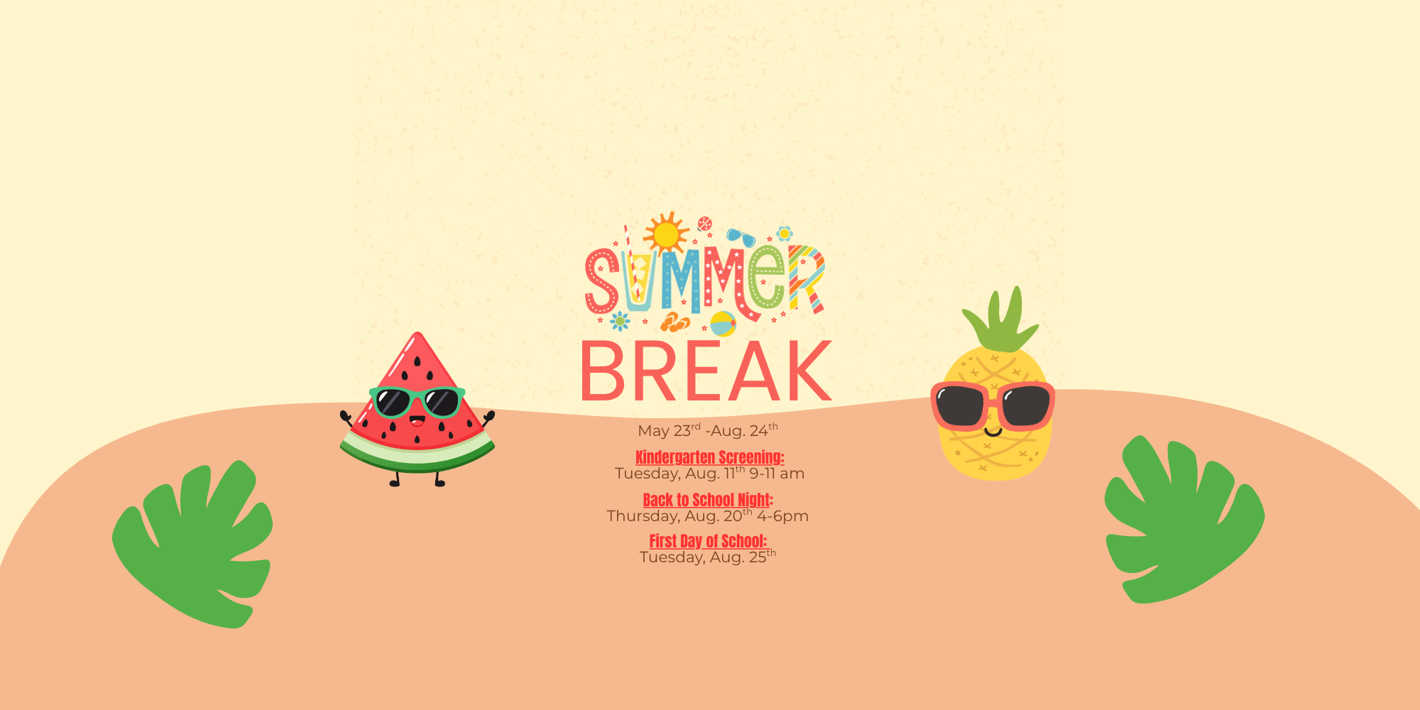Summer Break Dates