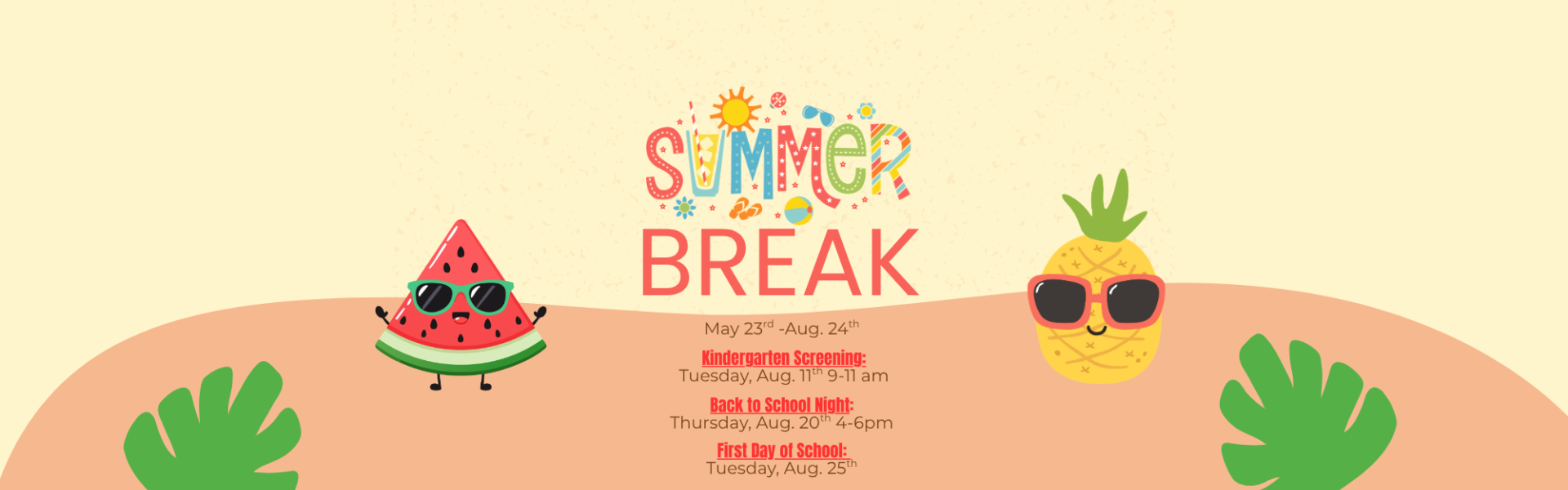 Summer Break Dates