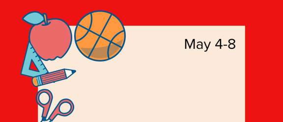 Teacher Appreciation Week May 4-8